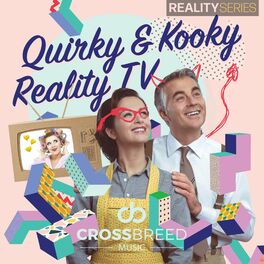 Album cover of Quirky And Kooky Reality TV