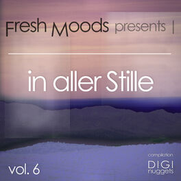 Album cover of Fresh Moods Pres. In aller Stille (In Silence), Vol. 6