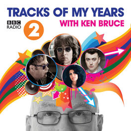 Album cover of BBC Radio 2’s Tracks Of My Years With Ken Bruce