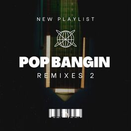 Album cover of Pop Bangin Remixes 2