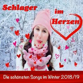 Album cover of Schlager im Herzen: Die schönsten Songs im Winter 2018/19