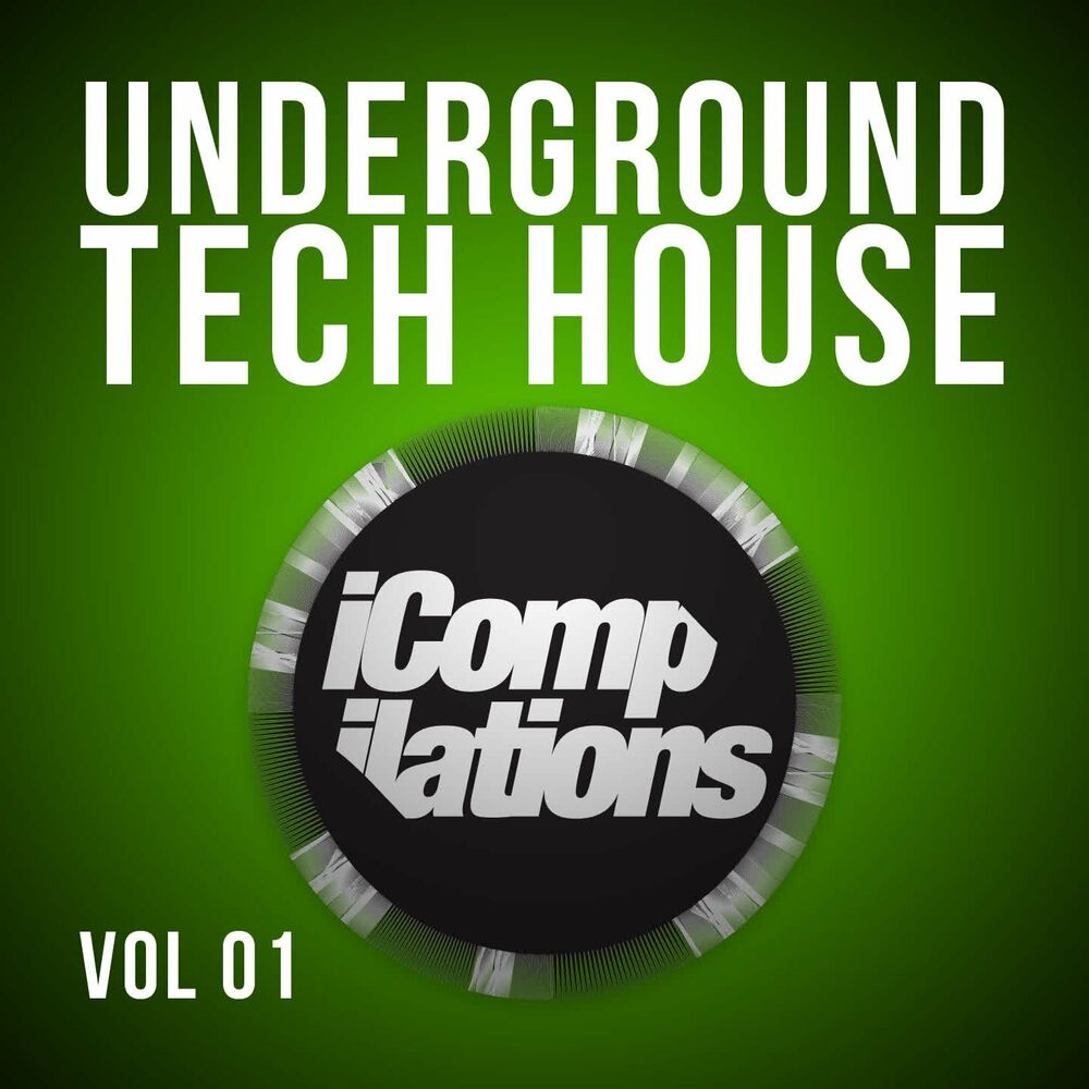 Underground Tech House (Volume 01) от Разные Артисты - год выпуска 2012 