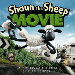 Album cover of Shaun The Sheep Movie (Original Motion Picture Soundtrack)