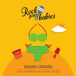 Album cover of Rock Your Babies: Biquini Cavadão