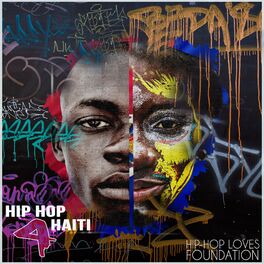 Album cover of Hip Hop Loves Compilation Volume 1 Hip Hop 4 Haiti