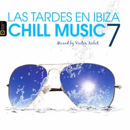 Album cover of Las Tardes en Ibiza Chill Music, Vol. 7
