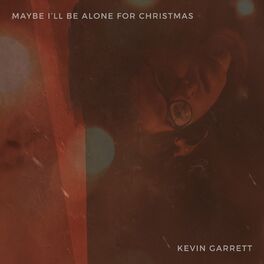 Album cover of Maybe I'll Be Alone For Christmas