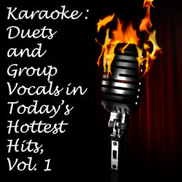 Album cover of Karaoke: Duets and Group Vocals in Today's Hottest Hits, Vol. 1