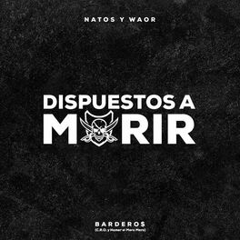 Album cover of Dispuestos a morir (feat. Bardero$)