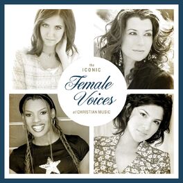 Album cover of The Iconic Female Voices of Christian Music
