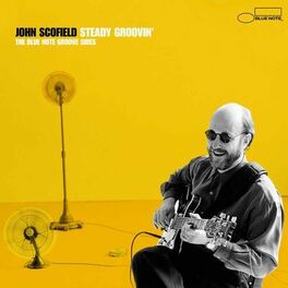Album cover of Steady Groovin': The Blue Note Groove Sides