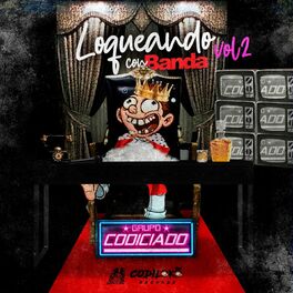 Album cover of Loqueando Con Banda Vol. 2