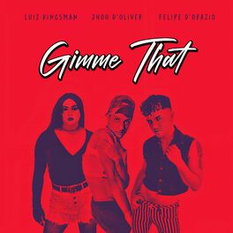 Album cover of GIMME THAT