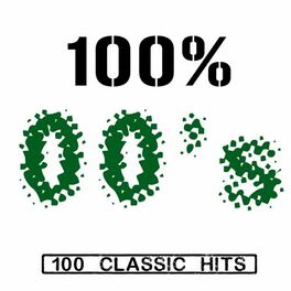 Album cover of 100% 00's (100 Classic Hits)