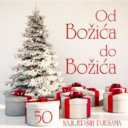 Album cover of Od Božića Do Božića - 50 Najljepših Pjesama