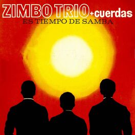 Zimbo Trio: albums, songs, playlists | Listen on Deezer