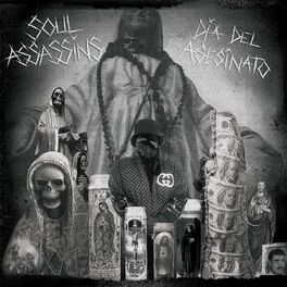 Album cover of Soul Assassins: Dia del Asesinato