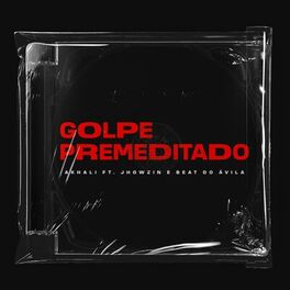 Album cover of Golpe Premeditado