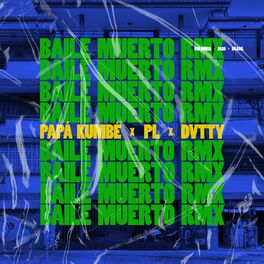 Album cover of Baile Muerto (Remix)
