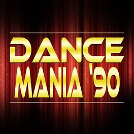 Album cover of Dance Mania '90 (30 Essential Super Hits Dance Compilation)