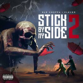 Album cover of Stick By My Side 2 (feat. NLE Choppa)