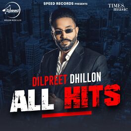 Album cover of Dilpreet Dhillon All Hits (Mashup)