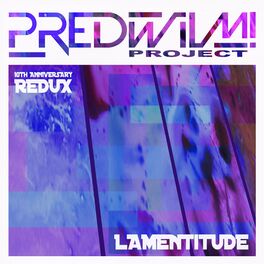 Album cover of Lamentitude (10th Anniversary Redux)