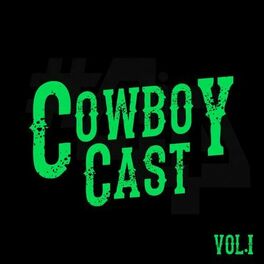 Album cover of Cowboy Cast, Vol.1