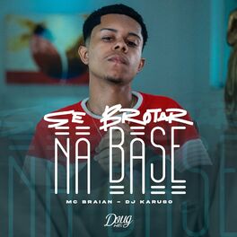 Album cover of Se Brotar na Base