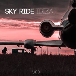 Album cover of Sky Ride Ibiza, Vol. 1 (Best Chill out Tunes on the Way to Ibiza)