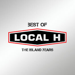 Album cover of Best Of Local H – The Island Years