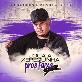 Album cover of Joga a Xerequinha Pros Faixa