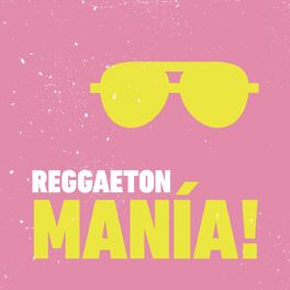 Album cover of REGGAETON MANÍA!