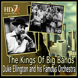 Album cover of Duke Ellington and his Famous Orchestra - Duke Ellington - The Kings Of Big Bands (MP3 Compilation)