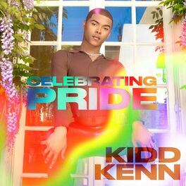 Album cover of Celebrating Pride: Kidd Kenn