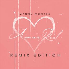 Album cover of Amor Real (Remix Edition)