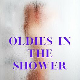 Album cover of Oldies in the Shower