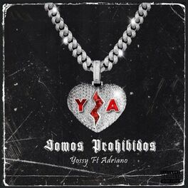 Album cover of Somos Prohibidos (feat. Adriano)