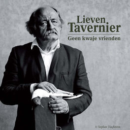 Album cover of Lieven Tavernier: Geen Kwaje Vrienden