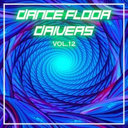Album cover of Dance Floor Drivers Vol, 12