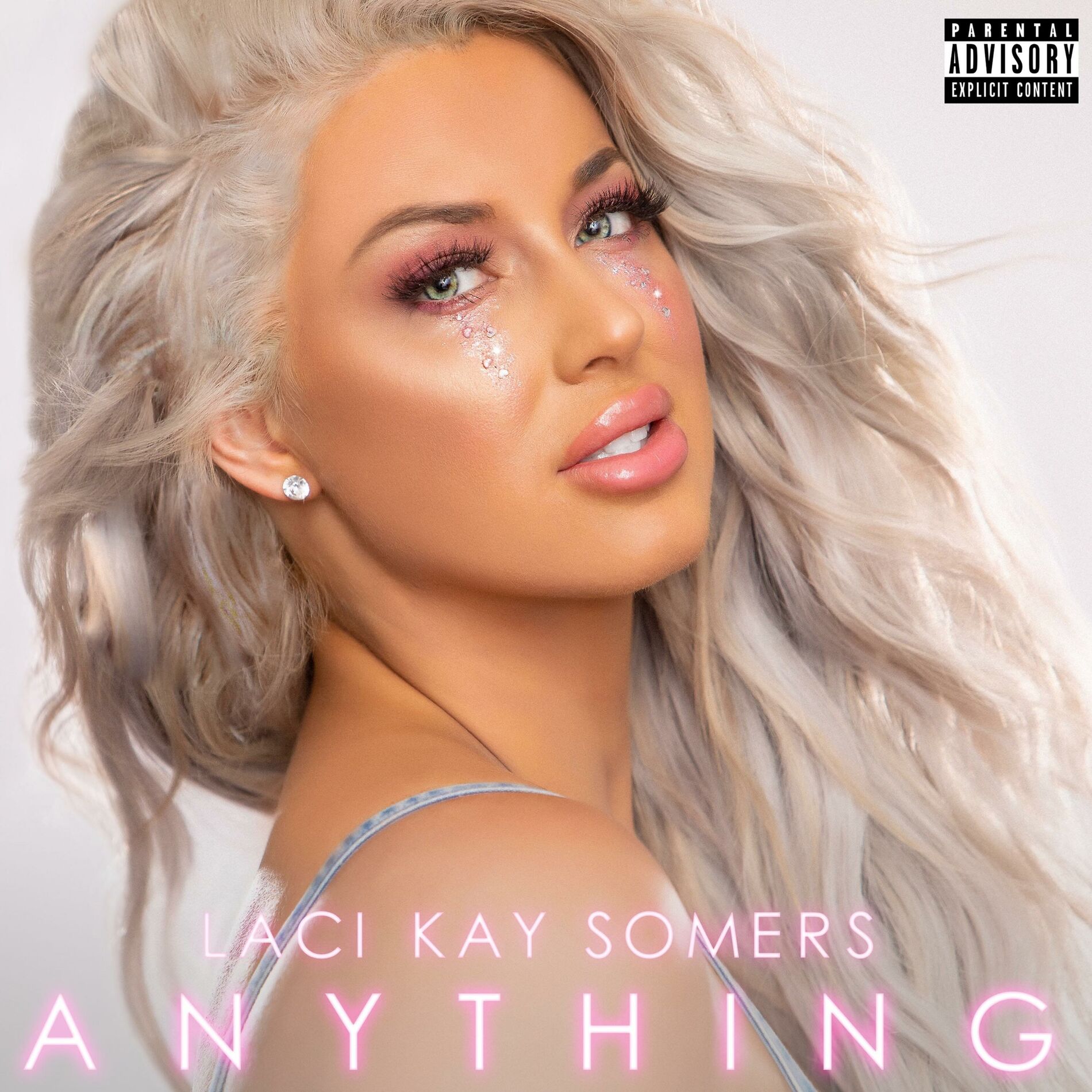 Laci Kay Somers - Anything: lyrics and songs | Deezer