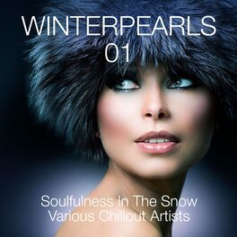 Album cover of Winterpearls, Vol. 1 - Soulfulness in the Snow - Various Chillout Artists