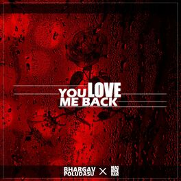 Album cover of You Love Me Back