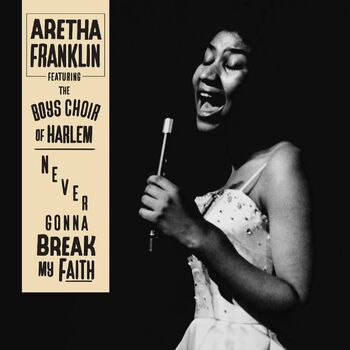 Never Gonna Break My Faith (feat. The Boys Choir of Harlem) cover