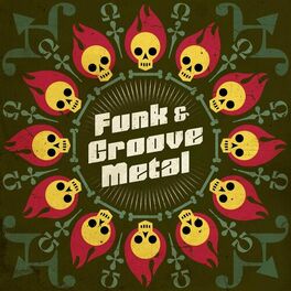 Album cover of Funk & Groove Metal