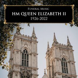 Album cover of 19 September 2022 - Funeral Music - HM Queen Elizabeth II
