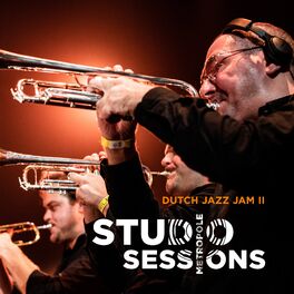 Album cover of Metropole Studio Sessions: Dutch Jazz Jam II (Live)
