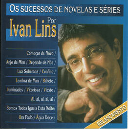 Album cover of Os Sucessos de Novelas e Séries por Ivan Lins