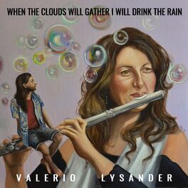 Album cover of When the Clouds Will Gather I Will Drink the Rain