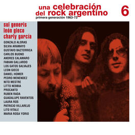 Album cover of Una Celebración del Rock Argentino Vol. 6 (Sui Generis / León Gieco / Charly García)